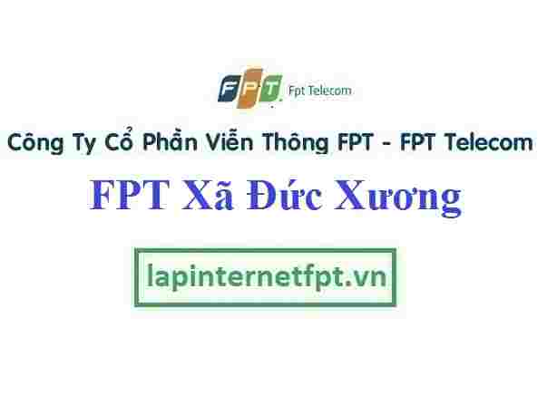 Lắp Đặt Mạng FPT Xã Đức Xương Tại Gia Lộc Hải Dương