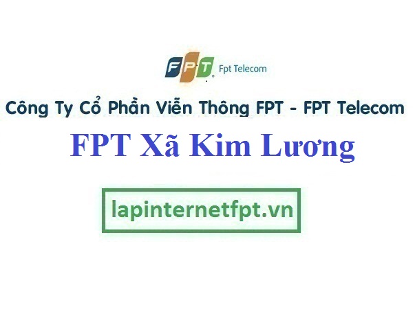 Lắp Đặt Mạng FPT Xã Kim Lương Tại Kim Thành Hải Dương
