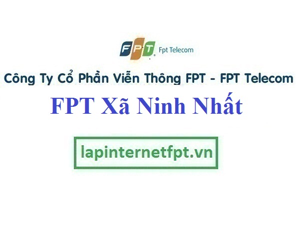 Lắp Đặt Mạng FPT Xã Ninh Nhất Thành Phố Ninh Bình