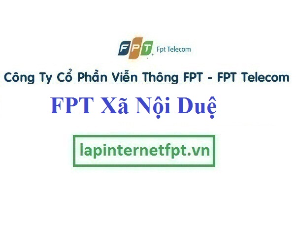 Lắp Đặt Mạng FPT Xã Nội Duệ Tại Tiên Du Bắc Ninh
