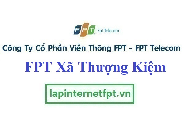 Lắp Đặt Mạng FPT Xã Thượng Kiệm Tại Kim Sơn Tỉnh Ninh Bình
