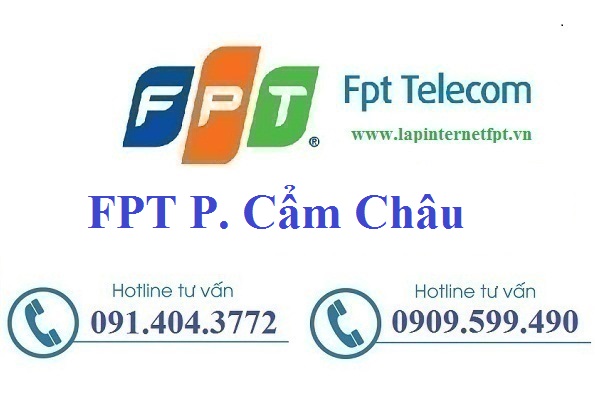 Lắp Đặt Mạng FPT Phường Cẩm Châu Thành Phố Hội An Quảng Nam