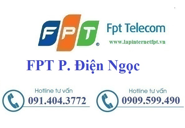 Đăng ký cáp quang FPT Phường Điện Ngọc