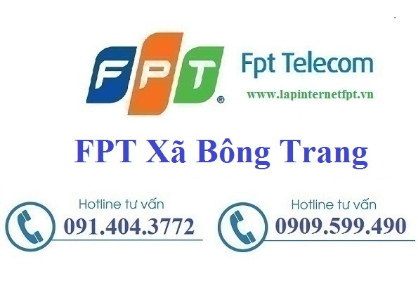 Đăng ký cáp quang FPT Xã Bông Trang