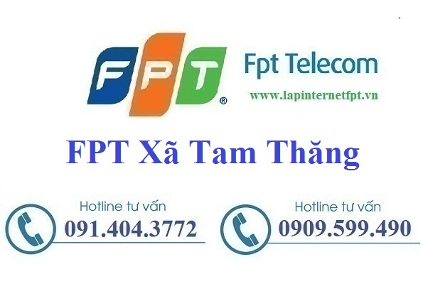 Đăng ký cáp quang FPT xã Tam Thăng