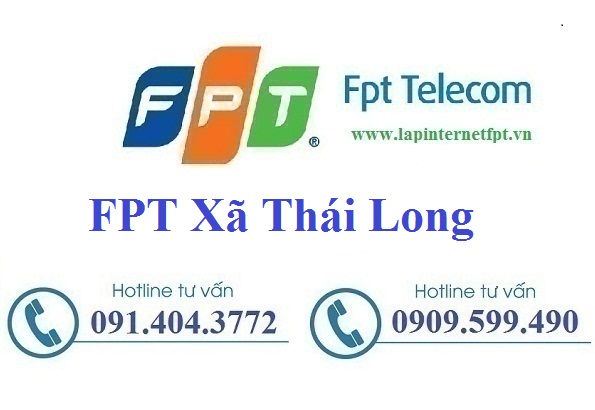 Đăng ký cáp quang FPT Xã Thái Long