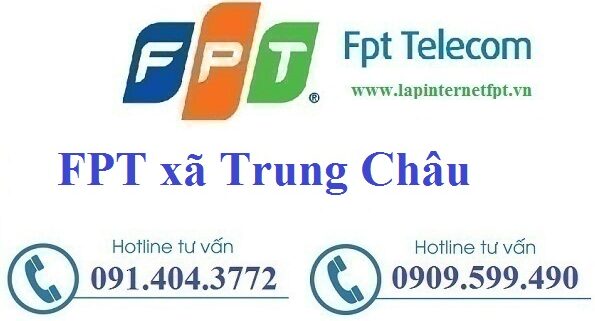 lap dat mang cap quang fpt xa trung chau