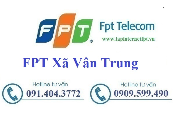 Đăng ký cáp quang FPT Xã Vân Trung