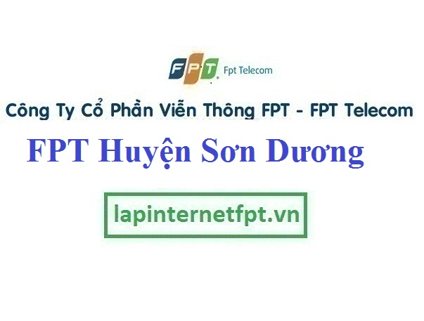 Lắp Đặt Mạng FPT Huyện Sơn Dương tỉnh Tuyên Quang