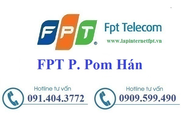 Đăng ký cáp quang FPT Phường Pom Hán