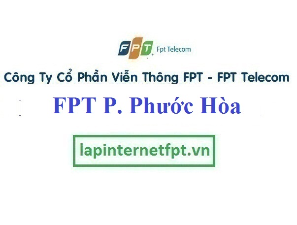 Lắp Đặt Mạng FPT Phường Phước Hòa Thị Xã Phú Mỹ Vũng Tàu