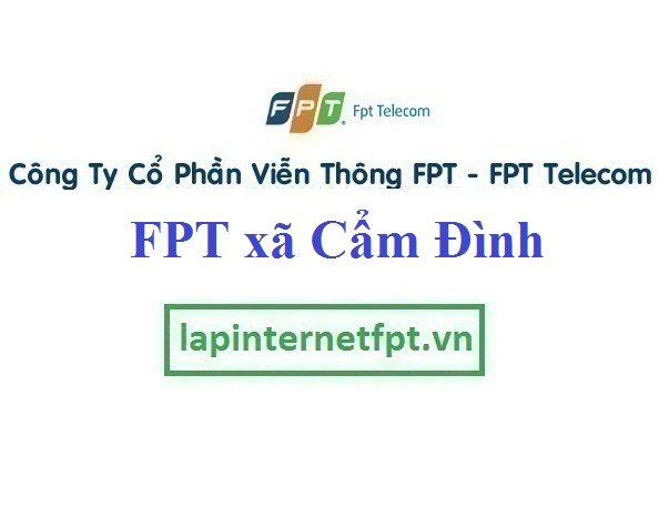 Đăng ký cáp quang FPT xã Cẩm Đình