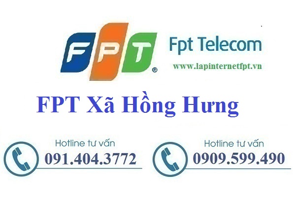 Đăng ký cáp quang FPT Xã Hồng Hưng
