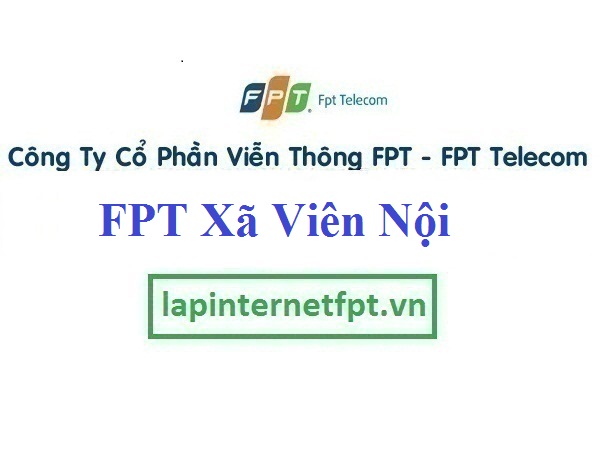 Lắp đặt mạng FPT xã Viên Nội huyện Ứng Hòa Hà Nội