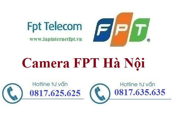 Lắp Đặt Camera FPT Thành Phố Hà Nội