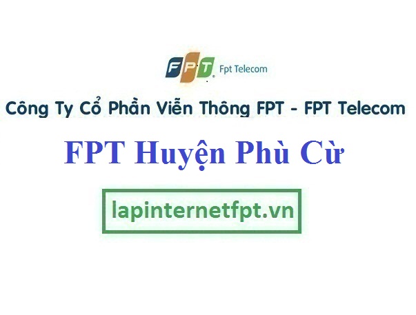 Lắp Đặt Mạng FPT Huyện Phù Cừ Tỉnh Hưng Yên