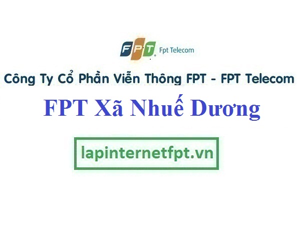 Đăng Ký Cáp Quang FPT Xã Nhuế Dương