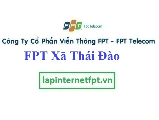 Lắp Đặt Mạng FPT Xã Thái Đào Tại Lạng Giang Bắc Giang