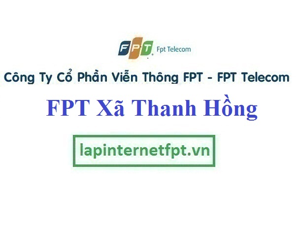 Lắp Đặt Mạng FPT Xã Thanh Hồng Tại Thanh Hà Hải Dương