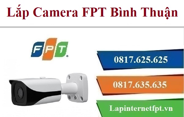 Đăng Ký Camera FPT Bình Thuận