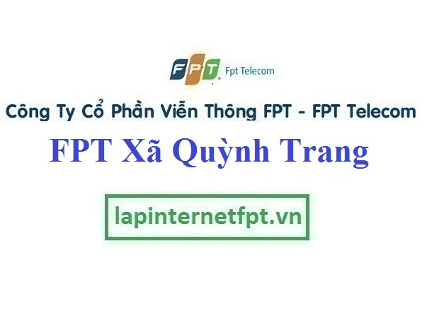 Lắp Đặt Mạng FPT Xã Quỳnh Trang Tại Quỳnh Phụ Thái Bình