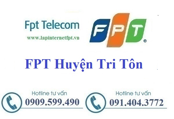 Đăng ký cáp quang FPT Huyện Tri Tôn