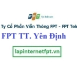 Lắp Đặt Mạng FPT Thị trấn Yên Định Huyện Hải Hậu