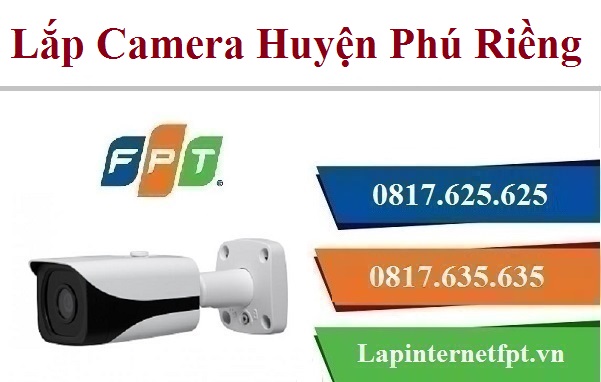 Đăng ký lắp camera fpt huyện Phú Riềng