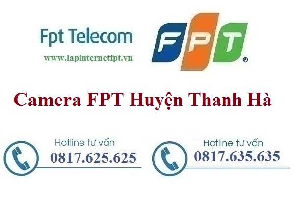 Đăng Ký Camera FPT Huyện Thanh Hà