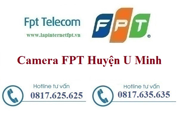 Đăng ký Camera FPT Huyện U Minh