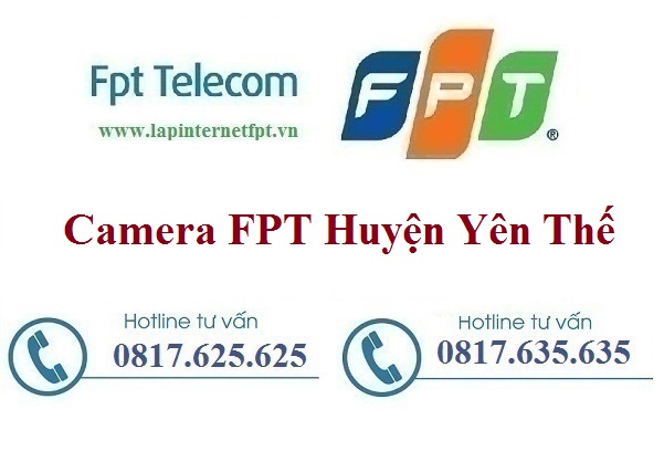 Đăng Ký Camera FPT Huyện Yên Thế