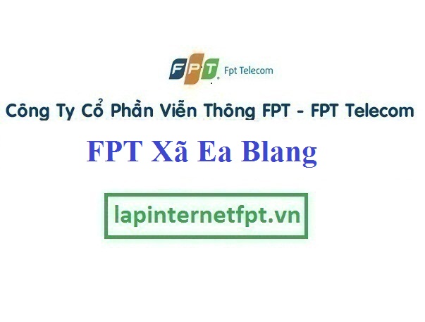 Lắp mạng fpt xã Ea Blang