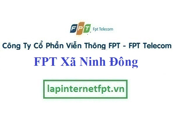 Lắp Đặt Mạng FPT Xã Ninh Đông Ở Thị Xã Ninh Hòa Tỉnh Khánh Hòa