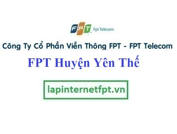 Lắp đặt mạng FPT huyện Yên Thế tỉnh Bắc Giang