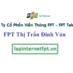 Lắp Đặt Mạng FPT Thị Trấn Đinh Văn Ở Huyện Lâm Hà tỉnh Lâm Đồng