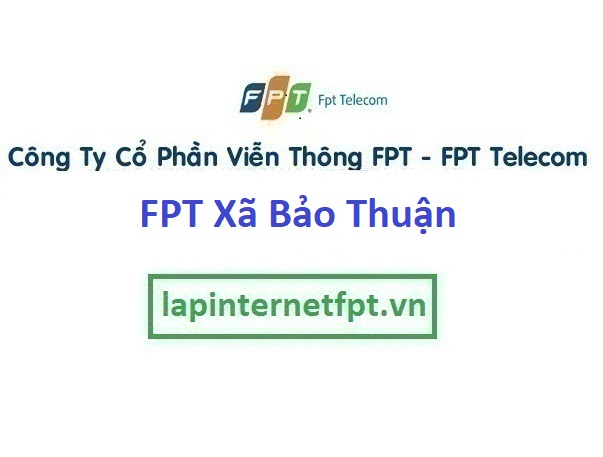 lắp internet fpt xã Bảo Thuận
