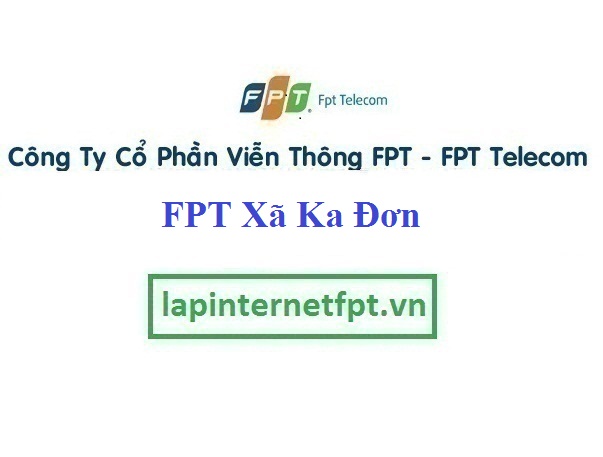 lắp mạng fpt xã Ka Đơn