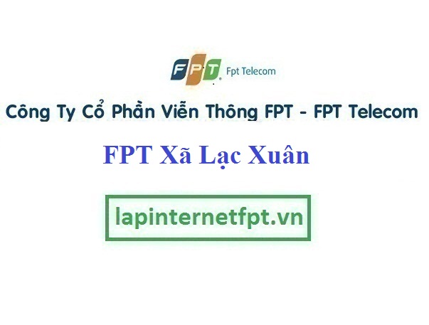 Lắp Đặt Mạng FPT Xã Lạc Xuân Ở Đơn Dương tỉnh Lâm Đồng