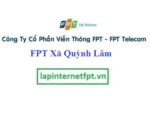 Lắp Đặt Mạng FPT Xã Quỳnh Lâm Tại Quỳnh Lưu Tỉnh Nghệ An