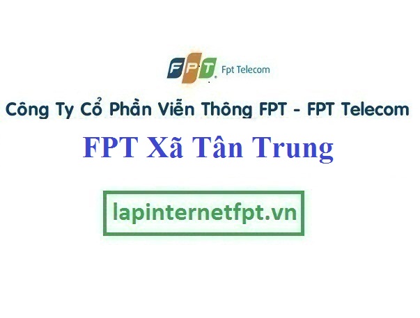 Lắp Đặt Mạng FPT Xã Tân Trung ở Gò Công Tiền Giang