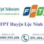 Lắp Mạng FPT Huyện Lộc Ninh