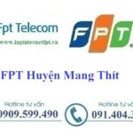 Lắp Mạng FPT Huyện Mang Thít, Vĩnh Long