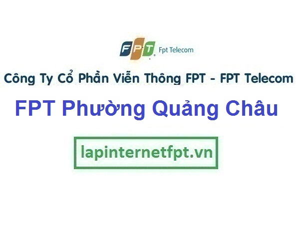Lắp Đặt Mạng FPT Phường Quảng Châu Thành Phố Sầm Sơn