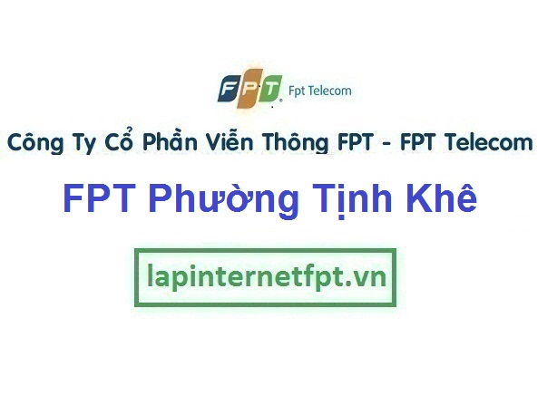 Lắp Mạng FPT Ở Phường Tịnh Khê Thành Phố Quảng Ngãi