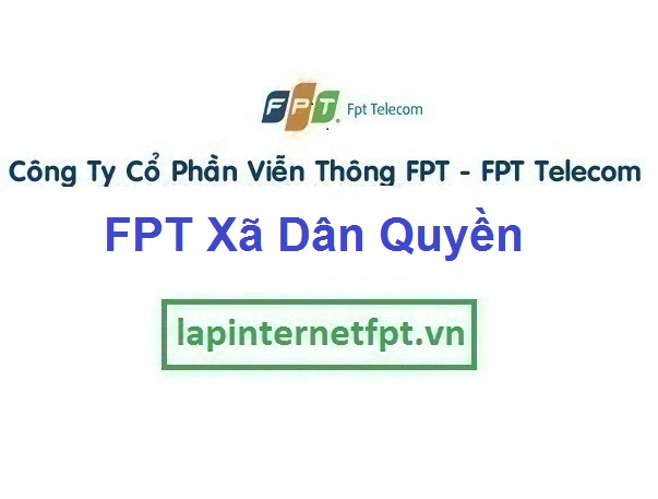 Lắp Đặt Mạng FPT Xã Dân Quyền Ở Huyện Triệu Sơn Thanh Hóa