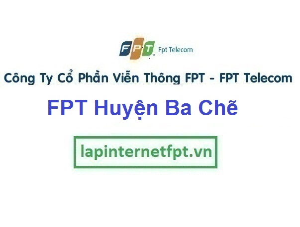 Lắp Đặt Mạng Fpt Huyện Ba Chẽ tỉnh Quảng Ninh