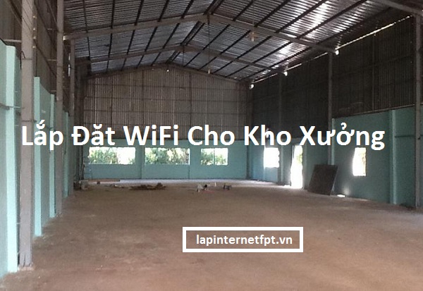 Lắp Đặt WiFi Cho Nhà Xưởng