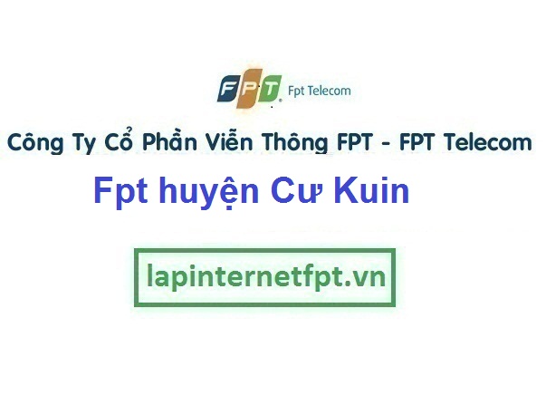 Lắp mạng fpt huyện Cư Kuin