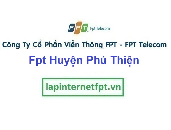 Đăng Ký Internet và Truyền Hình Fpt huyện Phú Thiện Tỉnh Gia Lai