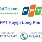 Đăng ký internet và truyền hình Fpt huyện Long Phú, Sóc Trăng